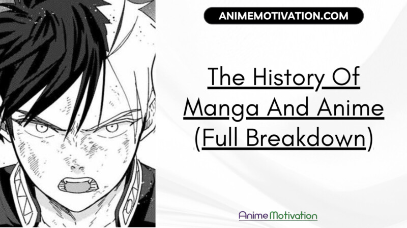 The History Of Manga And Anime (Full Breakdown)