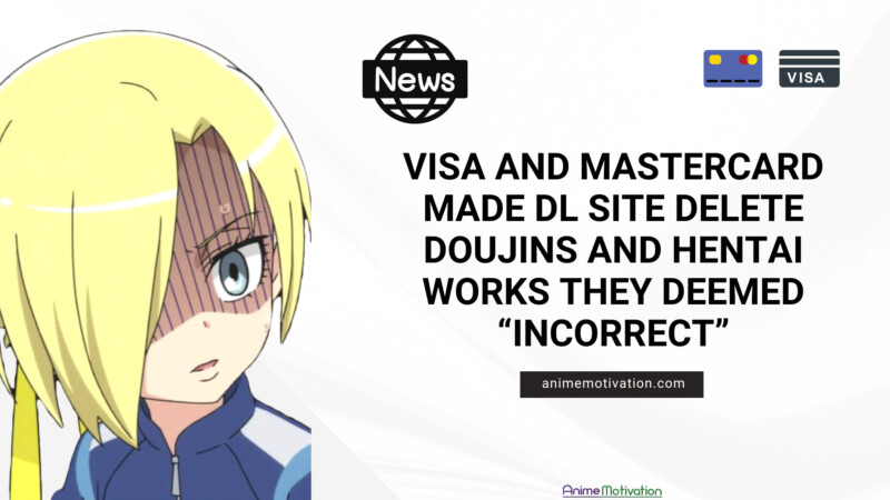 VisaとMastercardがDLサイトを後ろ向きにさせ、同人誌やエロアニメ作品の削除を強制 1
