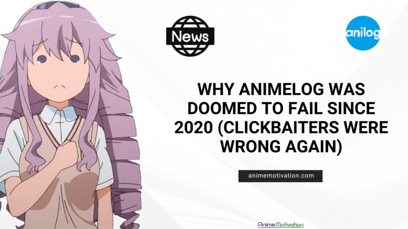 Why Animelog Was Doomed To Fail Since 2020 Clickbaiters Were WRONG Again | https://animemotivation.com/senpai/