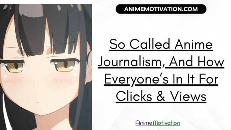 So Called Anime Journalism And How Everyones In It For Clicks Views | https://animemotivation.com/anime-that-are-better-dubbed-than-subbed/