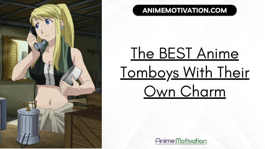 The BEST Anime Tomboys With Their Own Charm | https://animemotivation.com/anime-girls-who-prefer-man-over-bear/