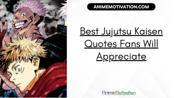 Best Jujutsu Kaisen Quotes Fans Will Appreciate | https://animemotivation.com/ao-haru-ride-quotes/