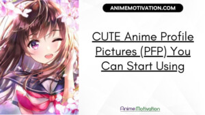 Cute Anime Profile Pictures (pfp) You Can Start Using