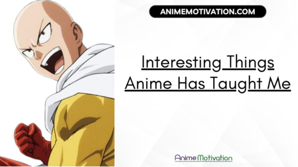 Interesting Things Anime Has Taught Me | https://animemotivation.com/anime-with-technology/