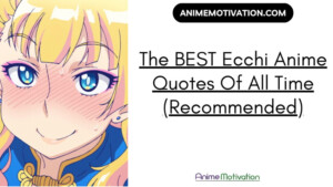 The Best Ecchi Anime Quotes Of All Time (recommended) (1)