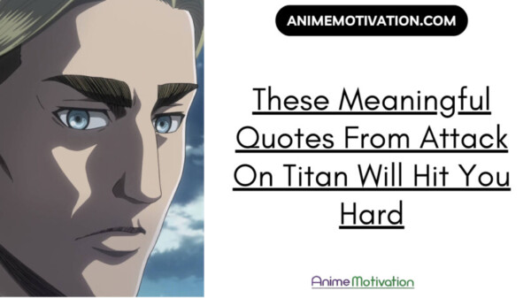 These Meaningful Quotes From Attack On Titan Will Hit You Hard