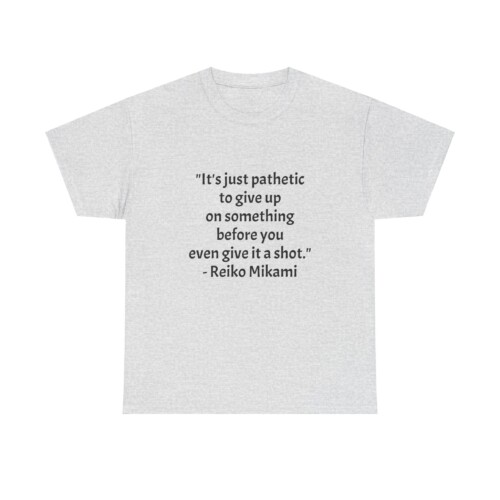 Unisex T Shirt Another Anime Quote Reiko Mikami Text Design