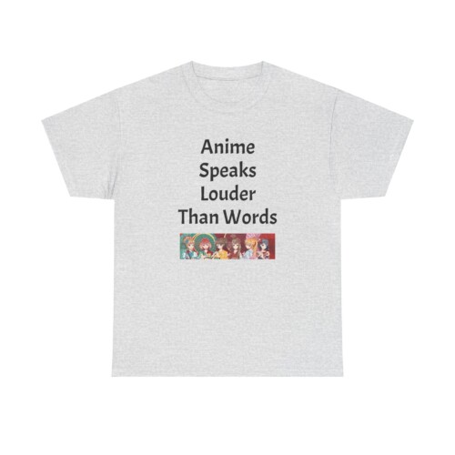 Unisex T Shirt Anime Speaks Louder Than Words Art Design