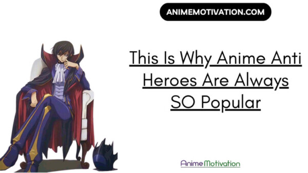 This Is Why Anime Anti Heroes Are Always SO Popular 1