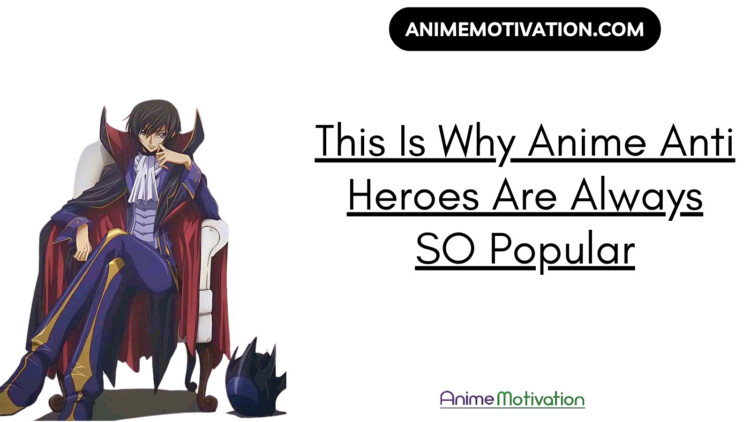 This Is Why Anime Anti Heroes Are Always SO Popular